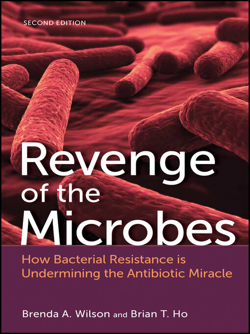 Title details for Revenge of the Microbes by Brenda A. Wilson - Available
